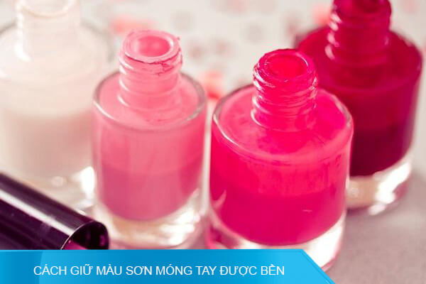 cách giữ màu sơn móng tay bền